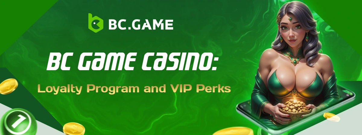 BC Game Loyalty Program: Levels, Rewards, and VIP Perks