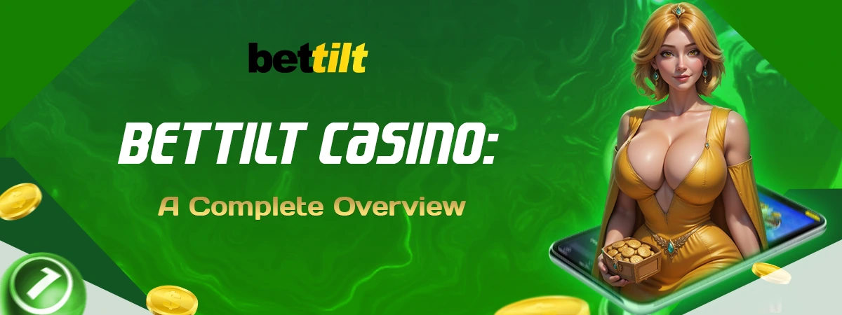 Bettilt Casino and Sportsbook Review: A Complete Overview