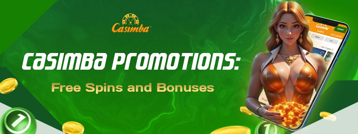 Casimba Promotions: How to Claim Free Spins and Bonuses