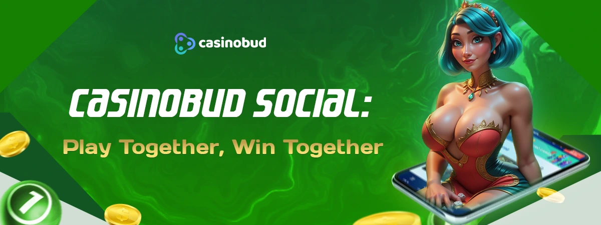Casinobud Social Casino: Play Together, Win Together