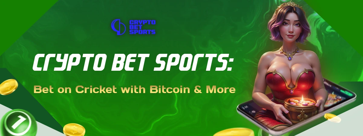Crypto Bet Sports: How to Bet on Cricket with Bitcoin & More