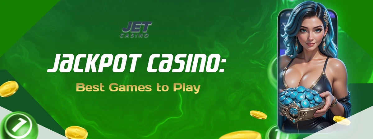 Jet Casino’s Best Games to Play for Real Money